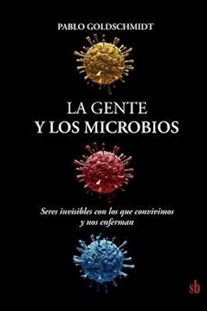 La gente y los microbios