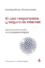 El uso responsable y seguro de Internet