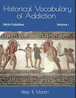 Historical Vocabulary of Addiction 