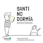 Santi No Dormía