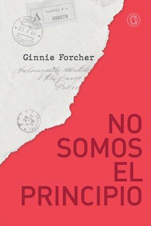 No somos el principio