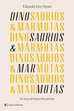Dinosaurios & Marmotas