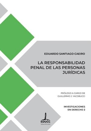 La responsabilidad penal de las personas jurídicas