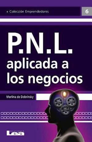 Pnl - Aplicada a Los Negocios