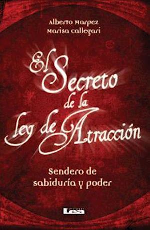 El Secreto de La Ley de Atraccion