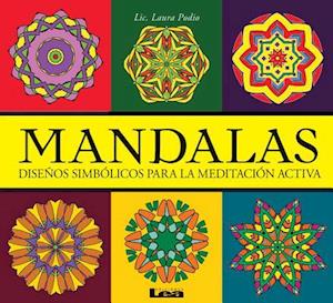 Mandalas - Disenos Simbolicos Para La Meditacion Activa