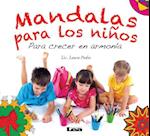 Mandalas Para Los Ninos - Para Crecer En Armonia