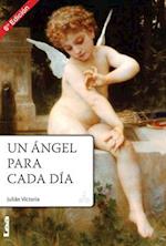 Un Angel Para Cada Dia