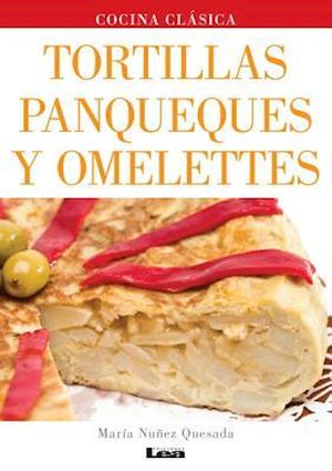 Tortillas, Panqueques y Omelettes