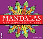 Mandalas - Para Armonizar Cada Dia