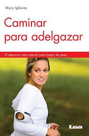 Caminar Para Adelgazar 2 Ed