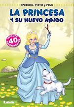 La Princesa y Su Nuevo Amigo