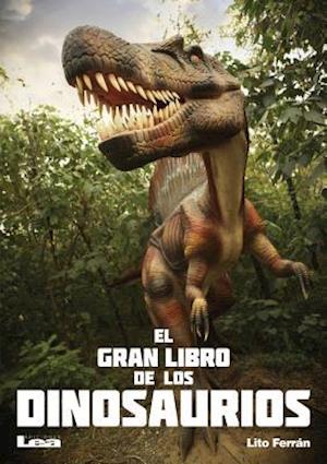 El Gran Libro de Los Dinosaurios