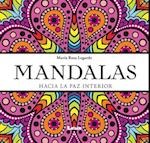 Mandalas - Hacia La Paz Interior