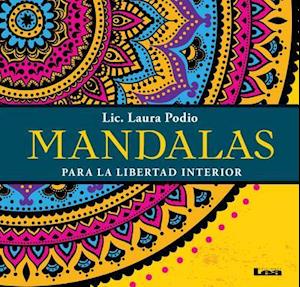 Mandalas Para La Libertad Interior