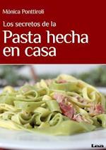 Los Secretos de La Pasta Hecha En Casa