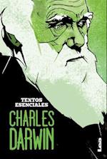 Charles Darwin - Textos Esenciales