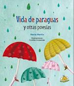 Vida de Paraguas y Otras Poesias