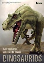 Dinosaurios - Los Primeros Amos de la Tierra