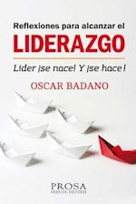 Reflexiones Para Alcanzar El Liderazgo