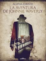 La aventura de Johnnie Waverly