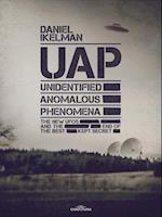 UAP: Unidentified Anomalous Phenomena