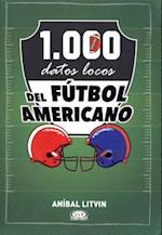 1.000 Datos Locos del Futbol Americano