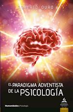 El paradigma adventista de la psicología