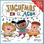 ¡Juguemos En El Agua!