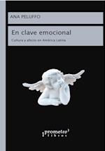 En clave emocional : cultura y afecto en América Latina