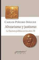 Alvearismo y justismo