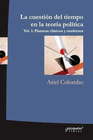 La cuestion del tiempo en la teoria politica