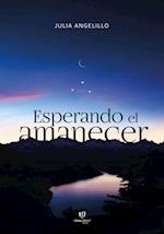 Esperando el amanecer