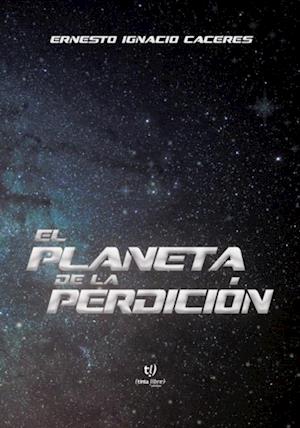 El planeta de la perdicion