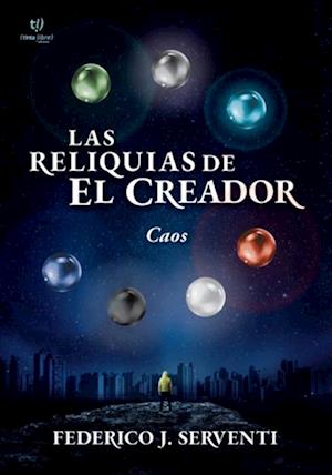 Las reliquias de El Creador