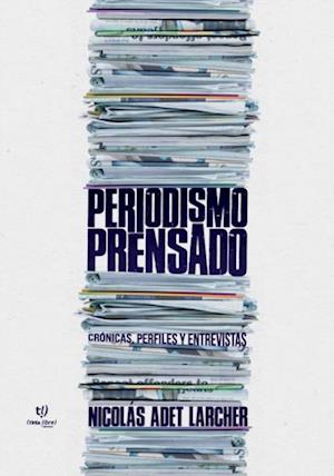 Periodismo prensado