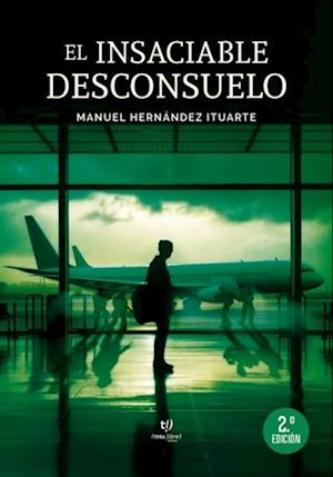 El insaciable desconsuelo