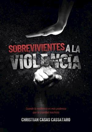 Sobrevivientes a la violencia