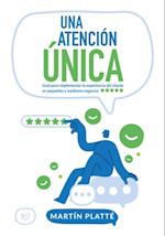 Una atención única