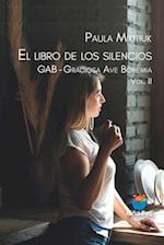 El libro de los silencios, Vol II