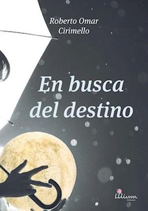 En busca del destino