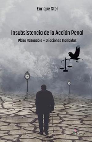 Insubsistencia de la Acción Penal