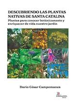 Descubriendo las plantas nativas de Santa Catalina