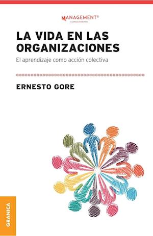 Vida En Las Organizaciones, La