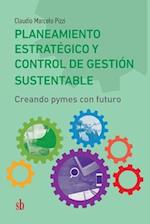 Planeamiento estratégico y control de gestión sustentable