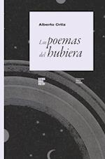 Los poemas del hubiera