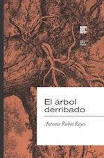 El árbol derribado