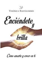 Enciéndete y brilla