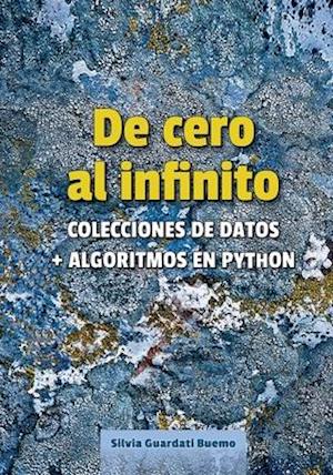 De cero al infinito. Colecciones de datos + algoritmos en Python