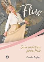 FLOW: Guia practica para fluir